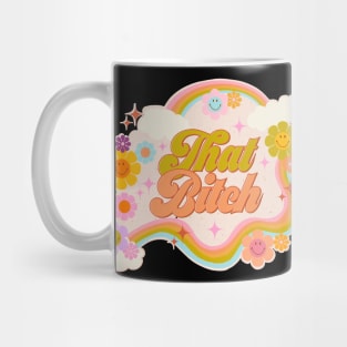 That Bitch Mug